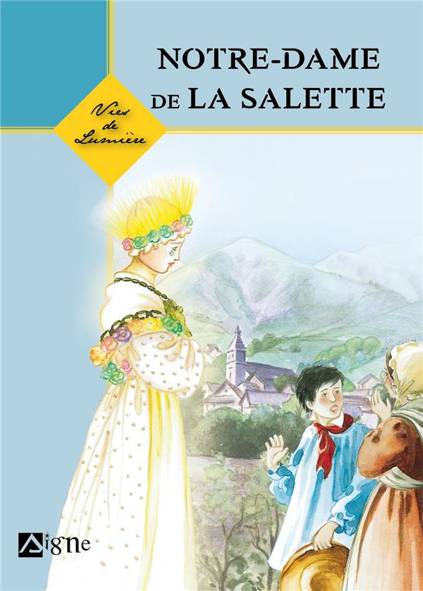 NOTRE-DAME DE LA SALETTE