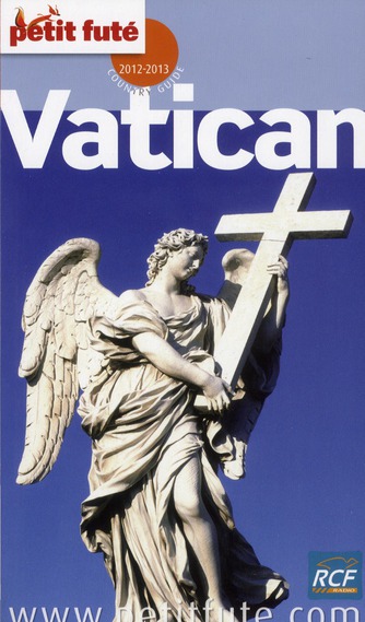 VATICAN 2012 -2013 PETIT FUTE