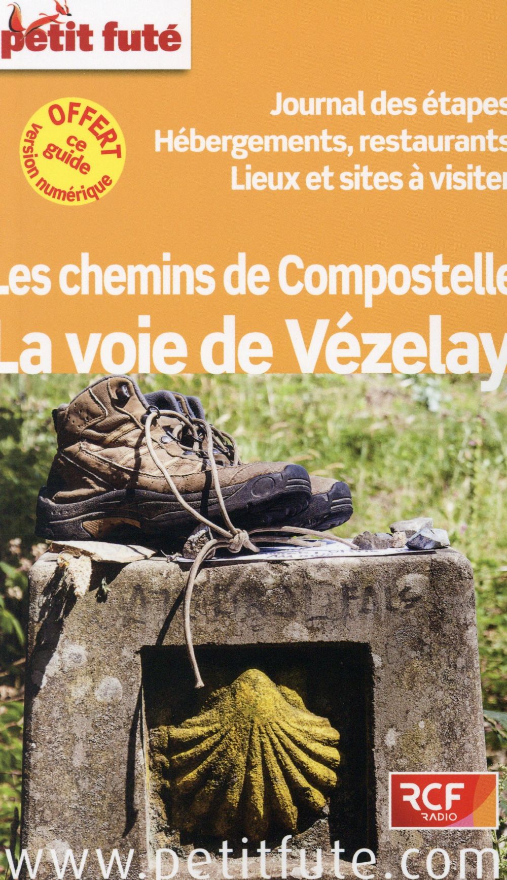 CHEMIN DE VEZELAY 2015 PETIT FUTE - LES CHEMINS DE COMPOSTELLE / LA VOIE DE VEZELAY