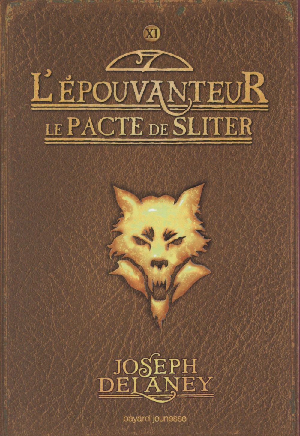 L'EPOUVANTEUR, TOME 11 - LE PACTE DE SLITER