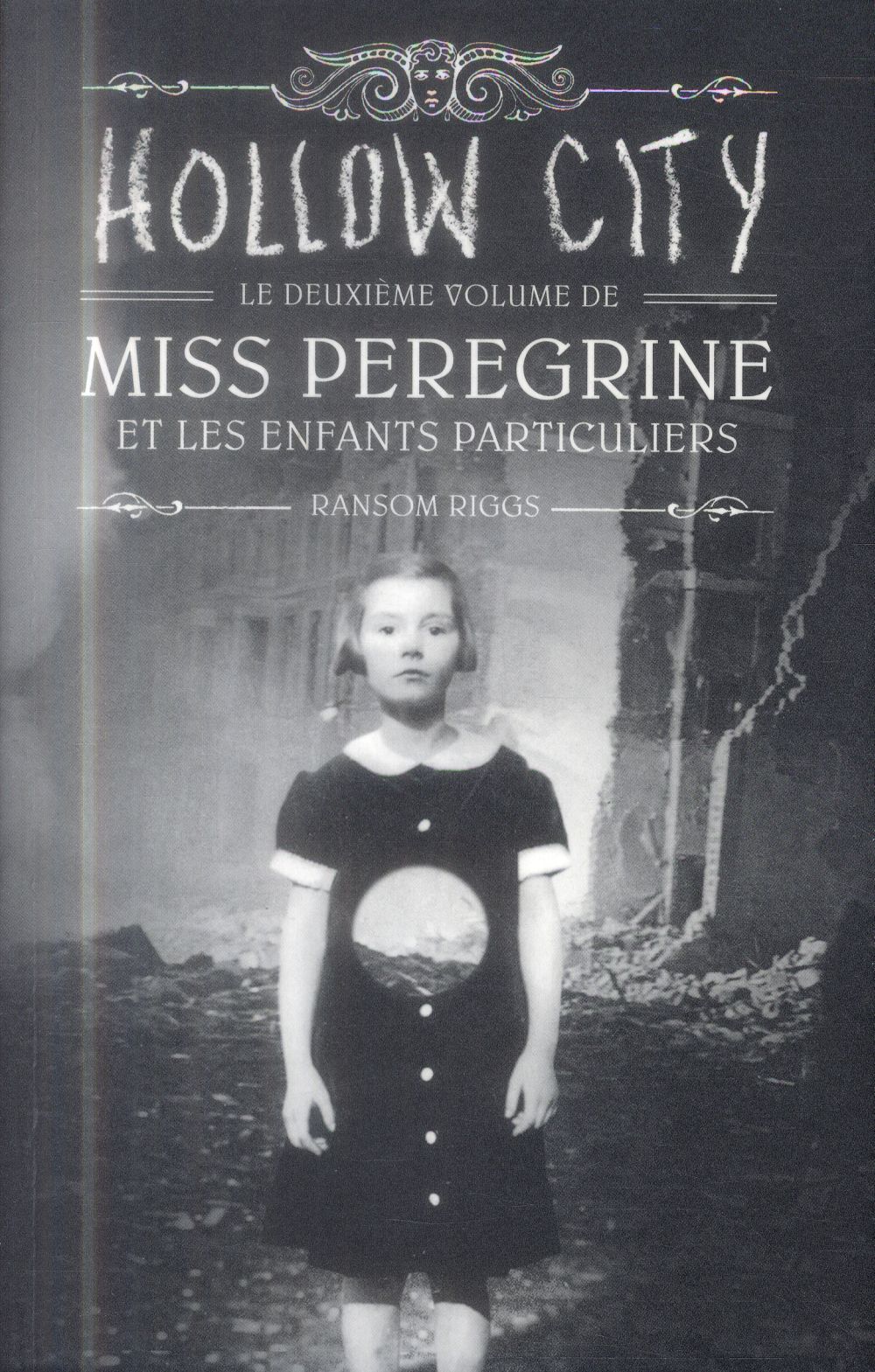 MISS PEREGRINE, TOME 02 - HOLLOW CITY