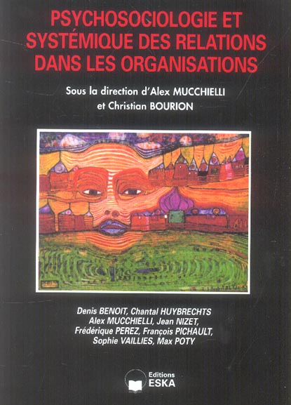 PSYCHOSOCIOLOGIE ET SYSTEMIQUE DES RELATIONS DANS LES ORGANISATIONS