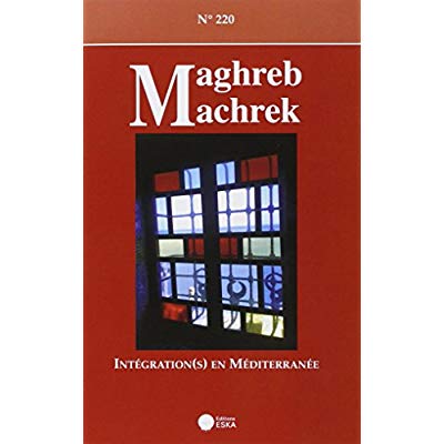 MAGREB MACHREK 220 INTEGRATIONS EN MEDITERRANEE