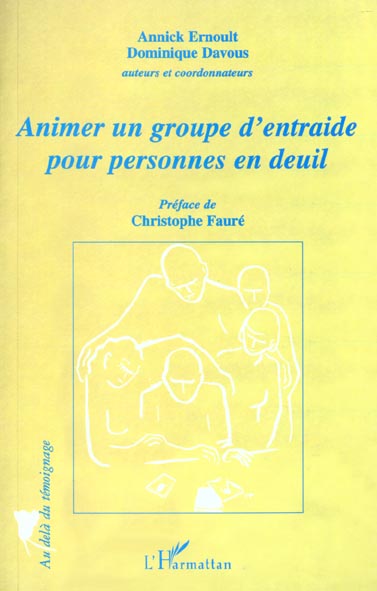 ANIMER UN GROUPE D'ENTRAIDE POUR PERSONNES EN DEUIL