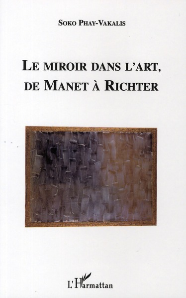LE MIROIR DANS L'ART DE MANET A RICHTER