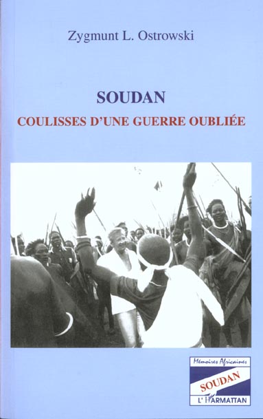 SOUDAN COULISSES D'UNE GUERRE OUBLIEE