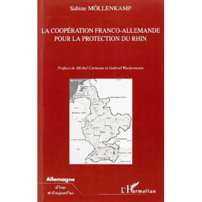 LA COOPERATION FRANCO-ALLEMANDE POUR LA PROTECTION DU RHIN
