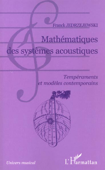 MATHEMATIQUES DES SYSTEMES ACOUSTIQUES - TEMPERAMENTS ET MODELES CONTEMPORAINS