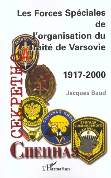 LES FORCES SPECIALES DE L'ORGANISATION DU TRAITE DE VARSOVIE 1917-2000