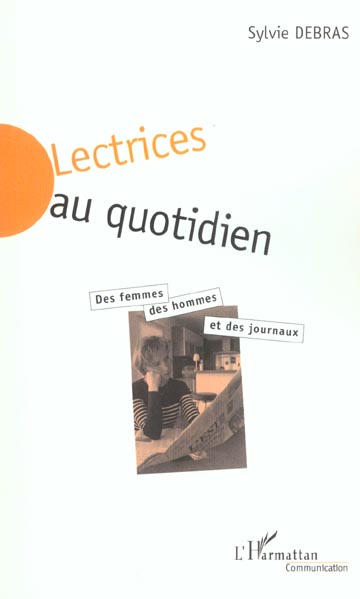 LECTRICES AU QUOTIDIEN - DES FEMMES, DES HOMMES ET DES JOURNAUX