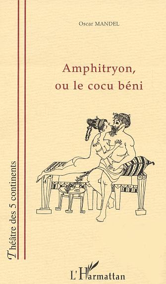 AMPHITRYON, OU LE COCU BENI