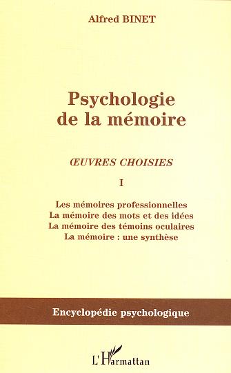 PSYCHOLOGIE DE LA MEMOIRE - OEUVRES CHOISIES I - LES MEMOIRES PROFESSIONNELLES, LA MEMOIRE DES MOTS