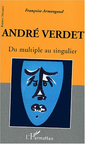 ANDRE VERDET - DU MULTIPLE AU SINGULIER