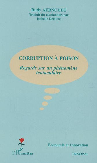 CORRUPTION A FOISON