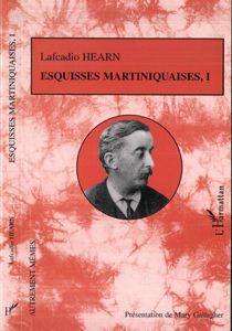 ESQUISSES MARTINIQUAISES - TOME I