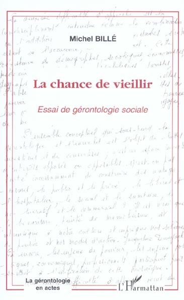 LA CHANCE DE VIEILLIR