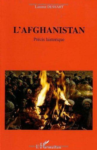 L'AFGHANISTAN - PRECIS HISTORIQUE