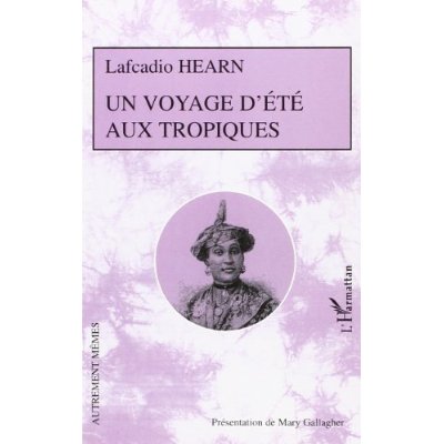 UN VOYAGE D'ETE AUX TROPIQUES