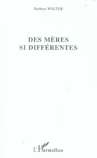 DES MERES SI DIFFERENTES