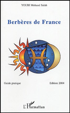 BERBERES DE FRANCE - GUIDE PRATIQUE EDITION 2004
