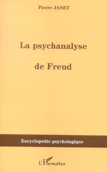LA PSYCHANALYSE DE FREUD