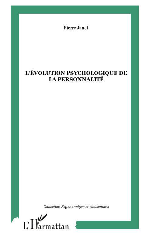 L'EVOLUTION PSYCHOLOGIQUE DE LA PERSONNALITE