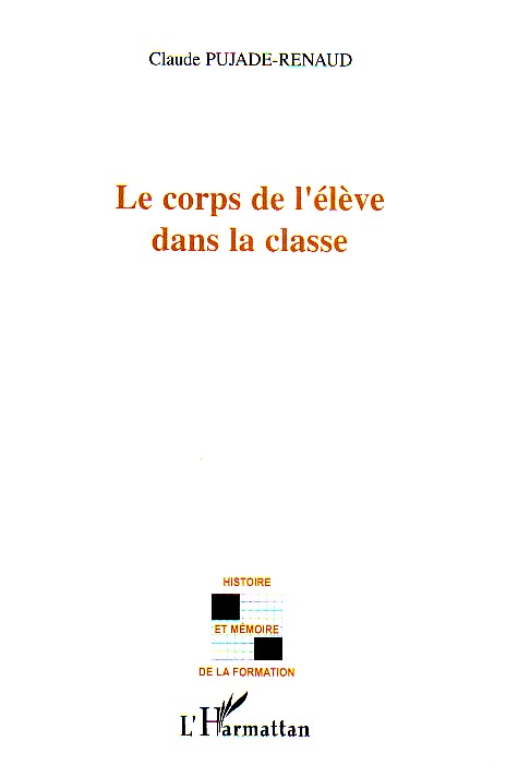 LE CORPS DE L'ELEVE DANS LA CLASSE
