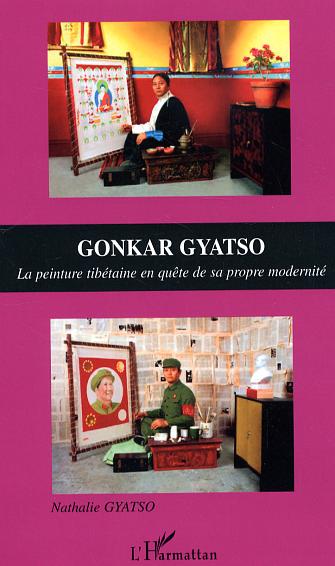GONKAR GYATSO - LA PEINTURE TIBETAINE EN QUETE DE SA PROPRE MODERNITE