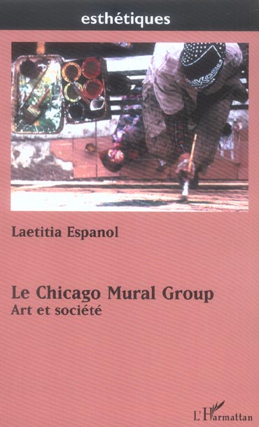LE CHICAGO MURAL GROUP - ART ET SOCIETE