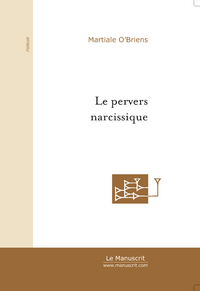 LE PERVERS NARCISSIQUE