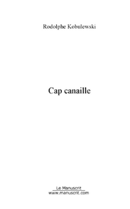 CAP CANAILLE