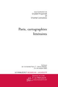 PARIS, CARTOGRAPHIES LITTERAIRES