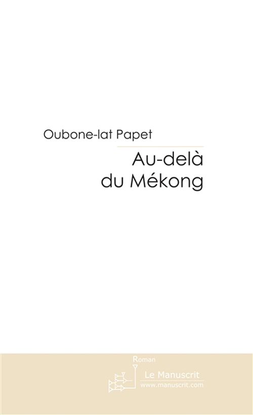 AU-DELA DU MEKONG