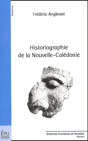 HISTORIOGRAPHIE DE LA NOUVELLE-CALEDONIE