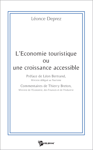 L'ECONOMIE TOURISTIQUE OU UNE CROISSANCE ACCESSIBLE