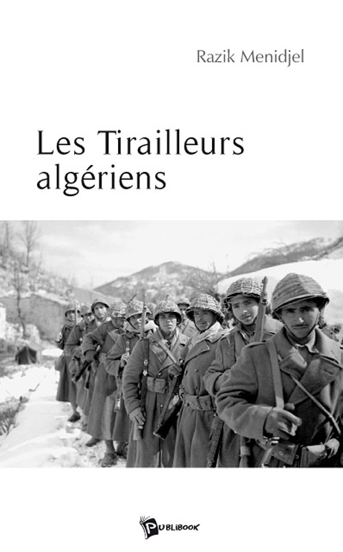 LES TIRAILLEURS ALGERIENS