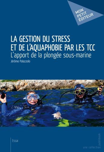 LA GESTION DU STRESS ET DE L'AQUAPHOBIE PAR LES TCC