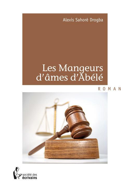 LES MANGEURS D'AMES D'ABELE