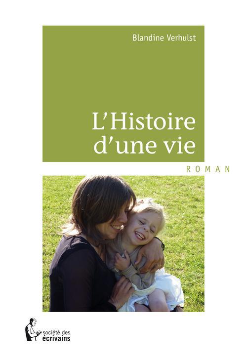 L'HISTOIRE D'UNE VIE