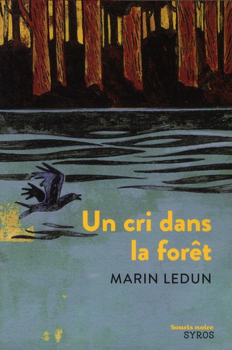 UN CRI DANS LA FORET