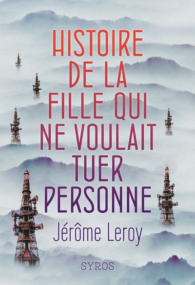 HISTOIRE DE LA FILLE QUI NE VOULAIT TUER PERSONNE