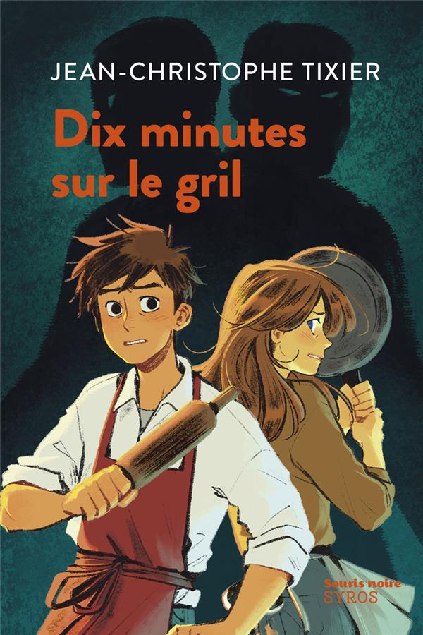 DIX MINUTES SUR LE GRIL