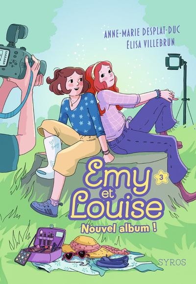 EMY ET LOUISE - TOME 03 - NOUVEL ALBUM ! - TOME 03 - VOL03
