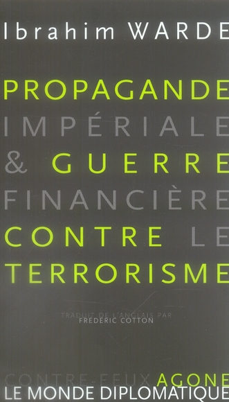 PROPAGANDE IMPERIALE ET GUERRE FINANCIERE CONTRE LE TERRORISME