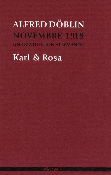 KARL & ROSA - NOVEMBRE 1918. UNE REVOLUTION ALLEMANDE (TOME IV)