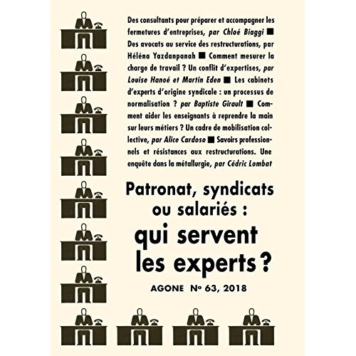 AGONE 62 -  PATRONAT, SYNDICATS OU SALARIES : QUI SERVENT LES EXPERTS ?