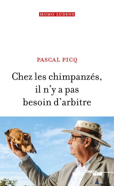 CHEZ LES CHIMPANZES, IL N'Y A PAS BESOIN D'ARBITRE