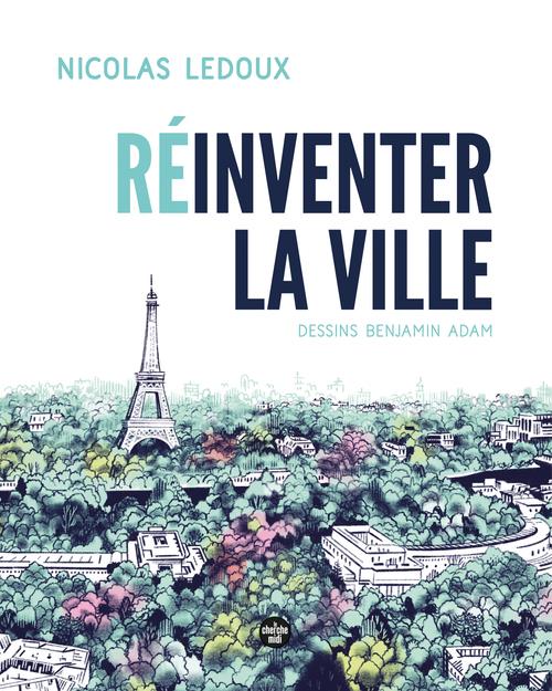 REINVENTER LA VILLE