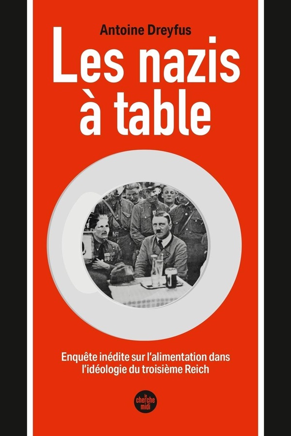 LES NAZIS A TABLE