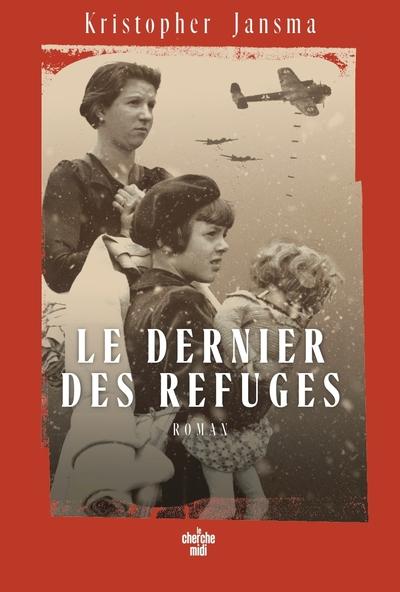 LE DERNIER DES REFUGES